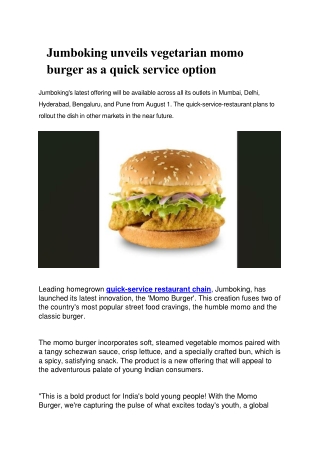 Jumboking unveils vegetarian momo burger as a quick service option