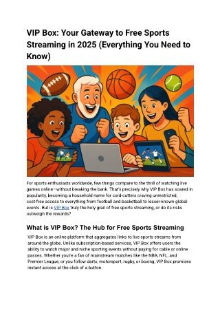 VIP Box_ Your Gateway to Free Sports Streaming in 2025 (Everything You Need to Know)