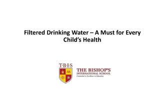 Filtered Drinking Water – A Must for Every Child’s Health