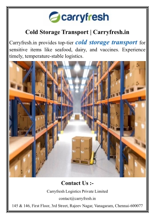 Cold Storage Transport Carryfresh.in