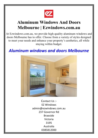 Aluminum Windows And Doors Melbourne | Ezwindows.com.au