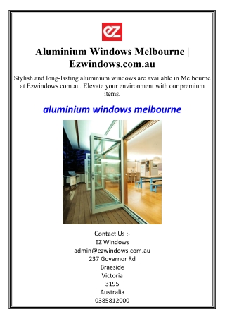 Aluminium Windows Melbourne | Ezwindows.com.au