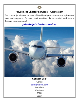 Private Jet Charter Services Cejets.com