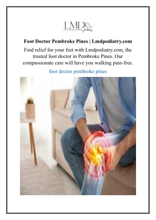 Foot Doctor Pembroke Pines | Lmdpodiatry.com