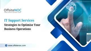IT Support Services Strategies to Optimise Your Business Operations