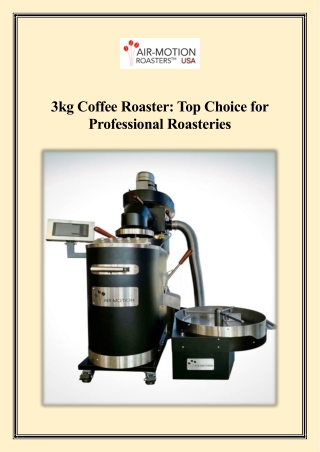 3kg Coffee Roaster Top Choice for Professional Roasteries