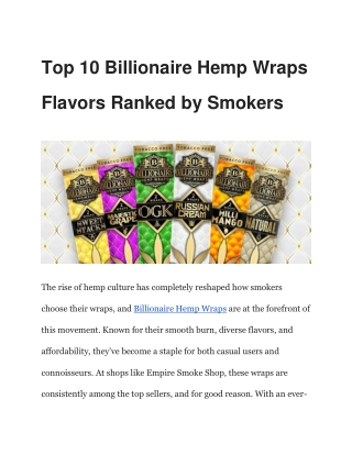 Top 10 Billionaire Hemp Wraps Flavors Ranked by Smokers