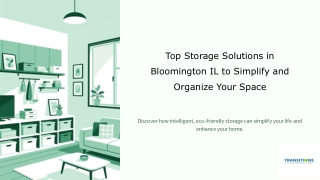 Top Storage Solutions in Bloomington IL to Simplify and Organize Your Space