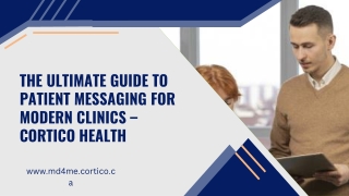 The Ultimate Guide to Patient Messaging for Modern Clinics ! Cortico Health
