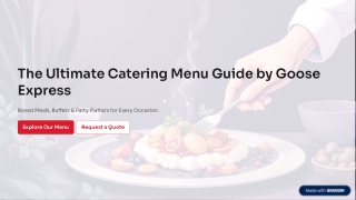 The Ultimate Catering Menu Guide by Goose Express – Boxed Meals, Buffets & Party