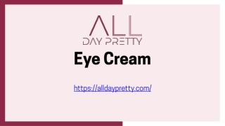 Eye Cream