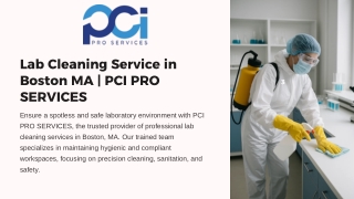 Lab Cleaning Service Boston MA | PCI PRO SERVICES