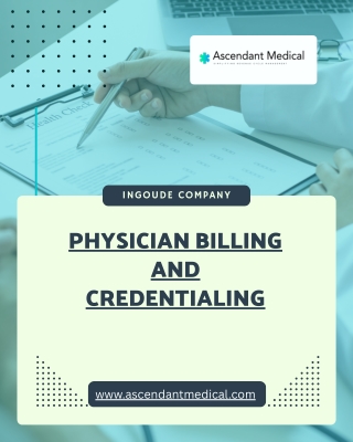 Comprehensive Physician Billing and Credentialing Services