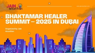Bhaktamar Healer Summit – 2025 in Dubai