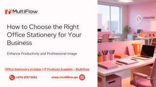 How to Choose the Right Office Stationery for Your Business