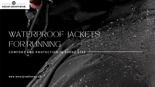 Waterproof Jackets for Running - Comfort and Protection in Every Step