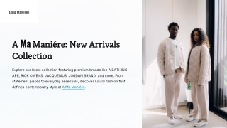 Men’s Apparel – New Arrivals at A Ma Maniére