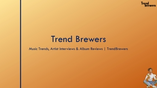 Trendbrewers PPT 2