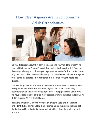 How Clear Aligners Are Revolutionizing Adult Orthodontics