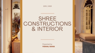 Shree Constructions & Interior PPT