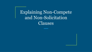 Explaining Non-Compete and Non-Solicitation Clauses