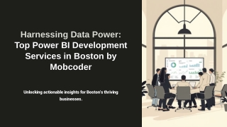 At Mobcoder, we pride ourselves on being a leading force in Power BI development, particularly for the vibrant Boston bu