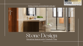 Transform Your Space with Stone Design – Premium Tile Solutions in Sydney