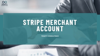 Unlock Seamless Payments with a Stripe Merchant Account