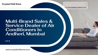 Multi-Brand Sales & Service Dealer of Air Conditioners in Andheri, Mumbai