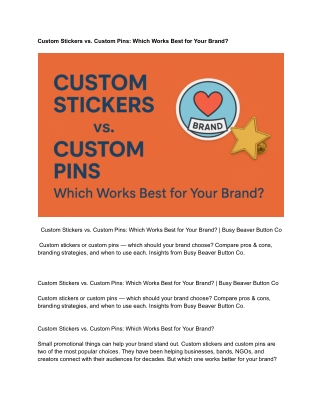 Custom Stickers vs. Custom Pins: Which Works Best for Your Brand?