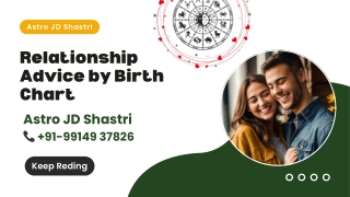 Relationship Advice by Birth Chart - Trusted Results