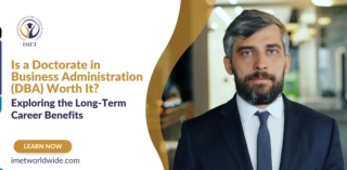 Is a Doctorate in Business Administration DBA Worth It Exploring the Long Term Career Benefits