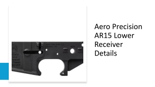 Aero Precision AR15 Lower Receiver Details