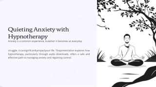 Quieting Anxiety with Hypnotherapy Techniques