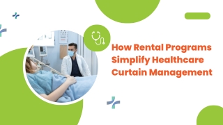 How Rental Programs Simplify Healthcare Curtain Management