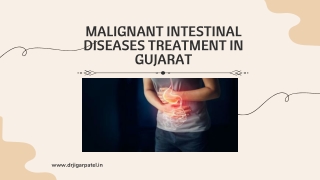 Malignant Intestinal Diseases Treatment in Gujarat