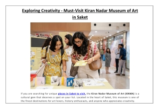 Exploring Creativity - Must-Visit Kiran Nadar Museum of Art in Saket