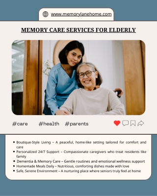 Memory Care Services for Elderly – Compassion and Support at Memory Lane Home