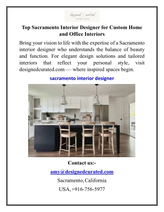 Top Sacramento Interior Designer for Custom Home and Office Interiors