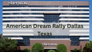 American Dream Rally Dallas Texas