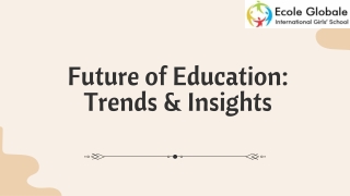 Future of Education Trends & Insights