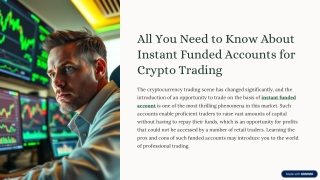 All-You-Need-to-Know-About-Instant-Funded-Accounts-for-Crypto-Trading