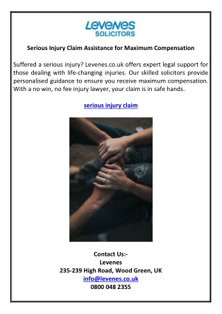 Serious Injury Claim Assistance for Maximum Compensation