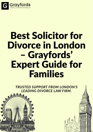 Best Solicitor for Divorce in London – Grayfords’ Expert Guide for Families
