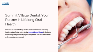 Summit-Village-Dental-Your-Partner-in-Lifelong-Oral-Health.pptx