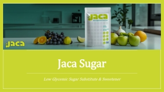 Jaca Sugar - Low Glycemic Sugar Substitute & Sweetener