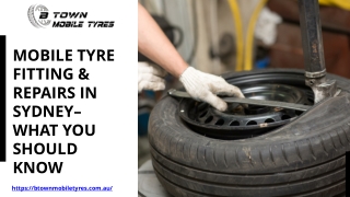 Mobile Tyre Fitting & Repairs in Sydney– What You Should Know