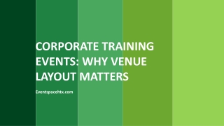 Corporate Training Events Why Venue Layout Matters