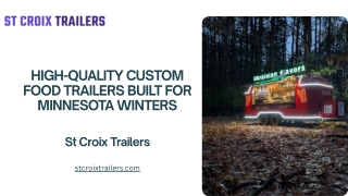 High-Quality Custom Food Trailers Built for Minnesota Winters