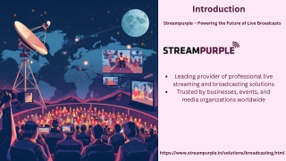 Streampurple – Redefining Live Broadcast & Streaming Solutions